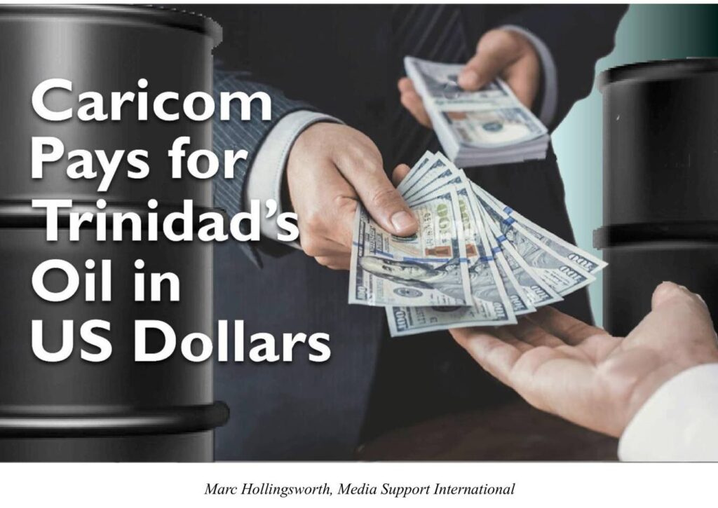 Caricom pays for Trinidad’s oil in US dollars
